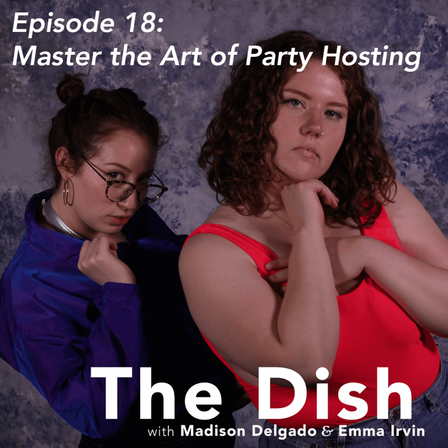 The Dish: Episode 18